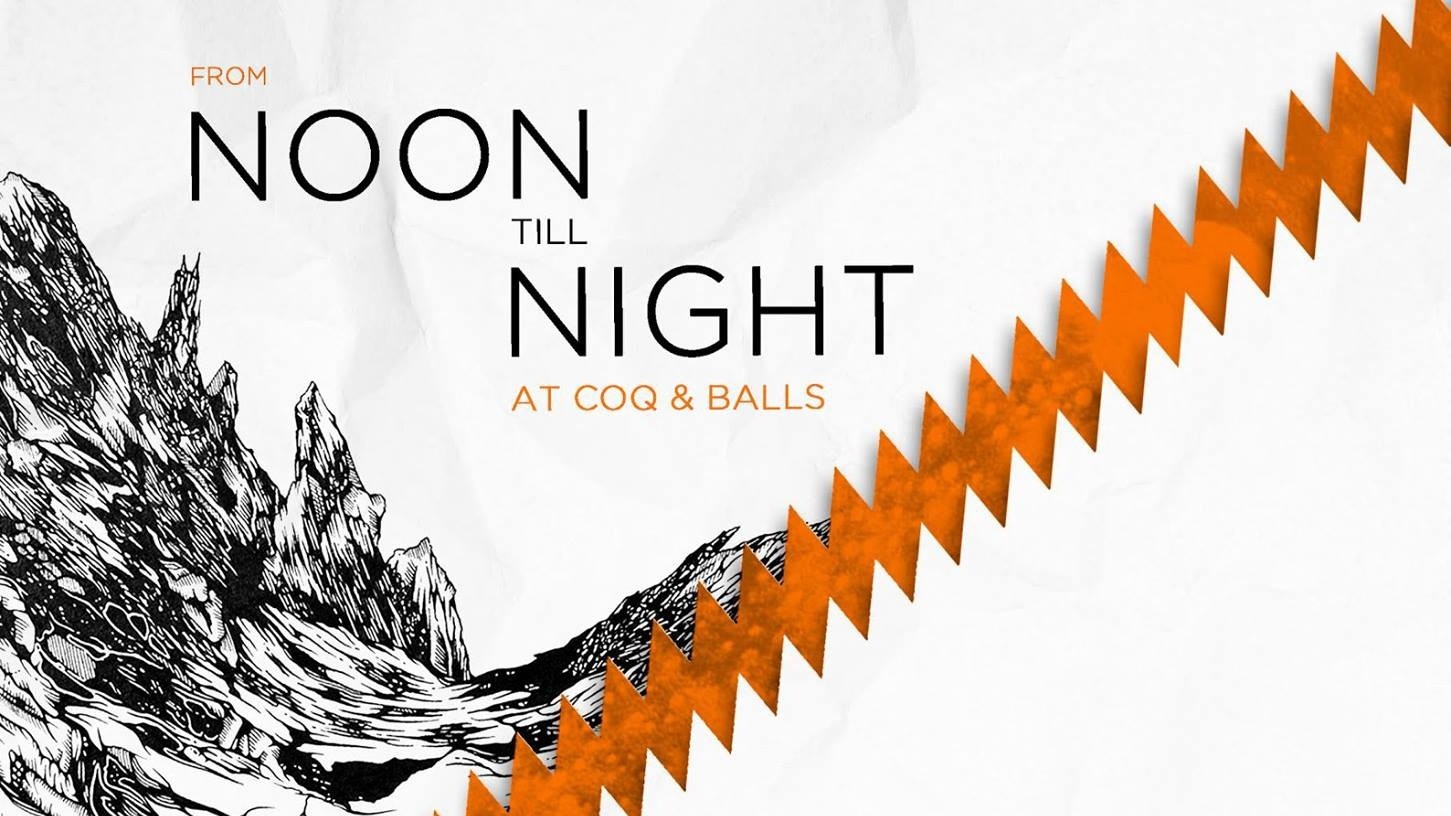 From Noon Till Night At Coq & Balls (Featuring Phyla Digital & Dawn Ang)